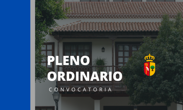 Convocatoria Ordinaria del Pleno el día 27 de Marzo de 2025