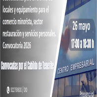 Subvenciones para la reforma de locales y equipamiento para el comercio minorista, sector restauración y servicios personales. Convocatoria 2026